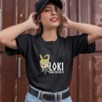 Loki Make Me Do I 1 T Shirt
