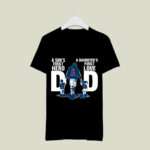 Los Angeles Angels Dad sons first hero daughters first love 2 T Shirt