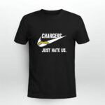Los Angeles Chargers just hate us 3 T Shirt