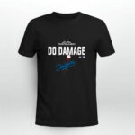 Los Angeles Dodgers Do Damage 3 T Shirt