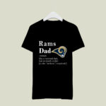 Los Angeles Rams Like A Normal Dad But So Much Cooler 3 T Shirt
