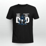 Los Angeles RamsDad a sons first hero a daughters first love 3 T Shirt