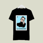 Lottery Gifts For Women Mexican Lottery Bingo La Chingona T 3 T Shirt