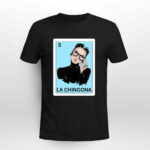 Lottery Gifts For Women Mexican Lottery Bingo La Chingona T 4 T Shirt