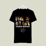 Love Of My Life In Memories Of Freddie Mercury 4 T Shirt