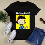 Lucy We Can Do It Strong Woman Snoopy 4 T Shirt