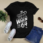 Lyrics by Lennon and McCartney When Im 64 2 T Shirt