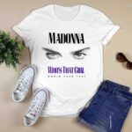 Madonna Who is That Girl 0 T Shirt