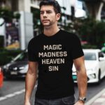 Magic Madness Heaven Sin 0 T Shirt