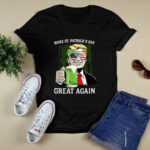 Make St Patricks Day Great Again Trump St Patricks Day 4 T Shirt