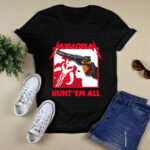 Mandalorian hunt em all 4 T Shirt
