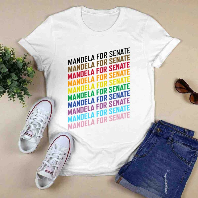 Mandela For Senate 0 T Shirt
