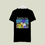 Marge Simpson and Simpson he good luv enjoy 3 T Shirt
