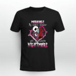 Marriage An Endless Sleepover With Your Favorite Nightmare 2 T Shirt