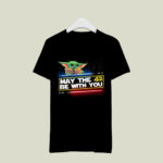May the 4Th Be With You Star Wars Baby Yoda 4 T Shirt