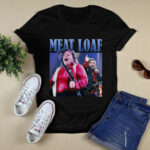 MeatLoaf In Memories of Meat Loaf 4 T Shirt