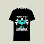 Member of the Autism Justice League 4 T Shirt