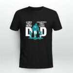Miami Dolphins Dad a sons first hero a daughters first love 2 T Shirt