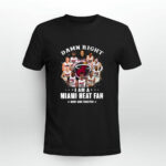 Miami Heat Damn Right 4 T Shirt