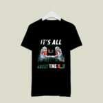 Miami Hurricanes All About The U 1 T Shirt
