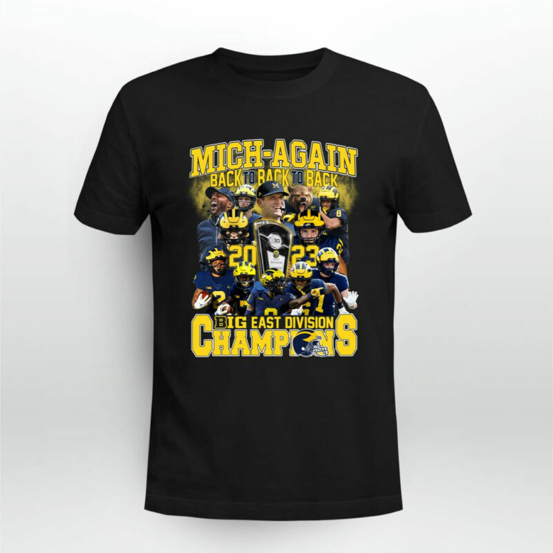 Mich Again Back To Back To Back Big East 0 T Shirt