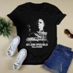 Michael Myers Hey Jerk Speed Kills Halloween 4 T Shirt
