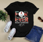 Michael Schumacher Formula 1 Forever Signature 0 T Shirt