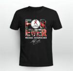 Michael Schumacher Formula 1 Forever Signature 1 T Shirt