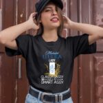Michelob Ultra lady classy sassy and a bit smart assy 1 T Shirt