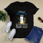 Michelob Ultra lady classy sassy and a bit smart assy 4 T Shirt
