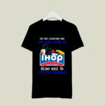 Mickey The Most Exhausting Part Of My Job Is Ihop Restaurant 2 T Shirt