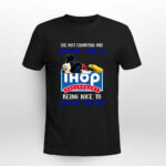 Mickey The Most Exhausting Part Of My Job Is Ihop Restaurant 3 T Shirt