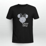 Mickey We are never too old for Disney 3 T Shirt