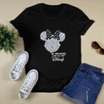 Mickey We are never too old for Disney 4 T Shirt
