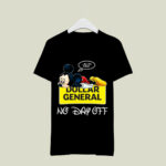 Mickey mouse Dollar General All the time No day Off 2 T Shirt