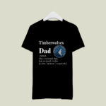 Minnesota Timberwolves Like A Normal Dad But So Much Cooler 4 T Shirt