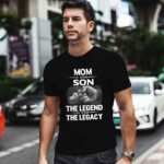 Mom and Son legend and legacy 0 T Shirt