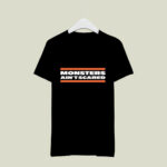 Monsters Aint Scared Chicago Bearscago Bears Football 3 T Shirt