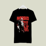 Morbid fresh air is for dead people Halloween 3 T Shirt