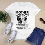 Mother Love Bone Funny 1005 T Shirt
