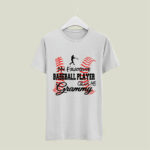 My Favorite Baseball Player Calls Me Grammy Proud Love Gifts 1 5 T Shirt