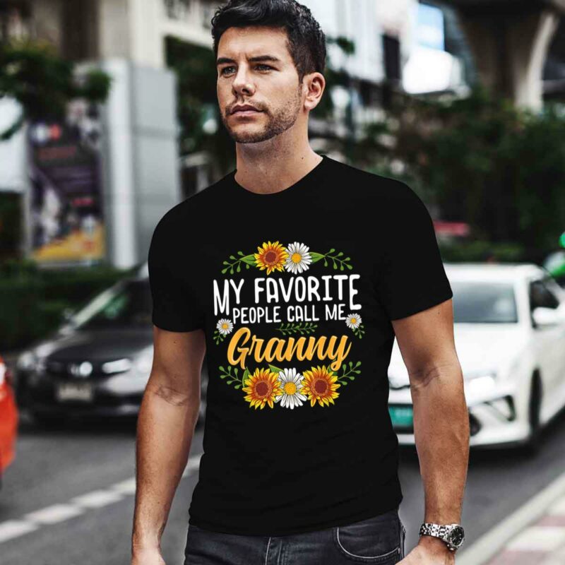 My Favorite People Call Me Granny Mothers Day 0 T Shirt
