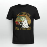My Finger Pull It You Must Yoda Star Wars Vintage 3 T Shirt