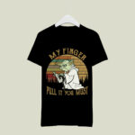 My Finger Pull It You Must Yoda Star Wars Vintage 4 T Shirt