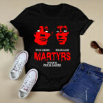 Mylene Jampanoi Morjana Alaoui Martyrs Un Film De Pascal Laugier 4 T Shirt