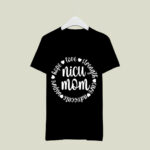 NICU Mom Appreciation Micro Preemie Baby NICU Warrior Mom 4 T Shirt