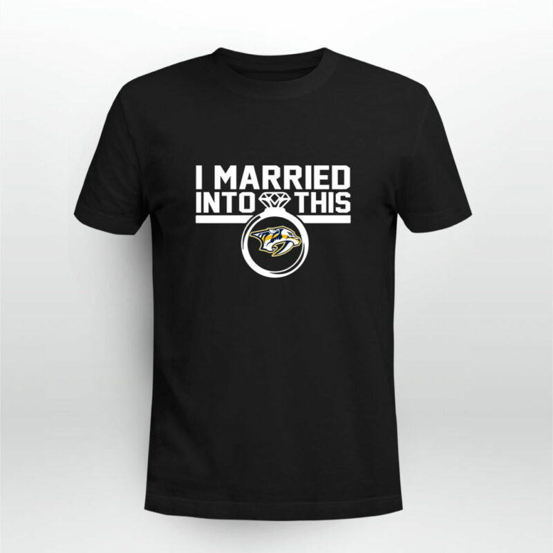 Nashville Predators I Married Into This 0 T Shirt