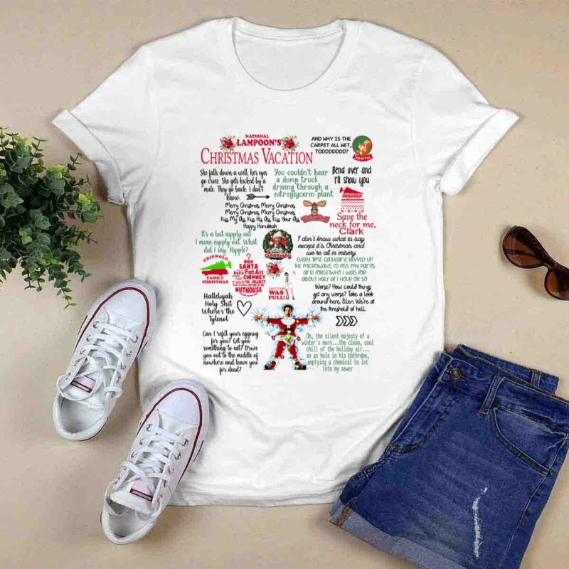 National Lampoons Christmas Vacation And Why Is The Carpet All Wet Tod 0 T Shirt
