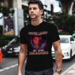 Never Laugh At Live Dragons 0 T Shirt