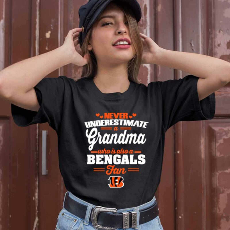 Never Underestimate A Grandma Who Is Also A Bengals Fan 0 T Shirt